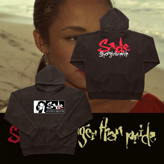 SADE #3 - STRONGER (HOODIES)