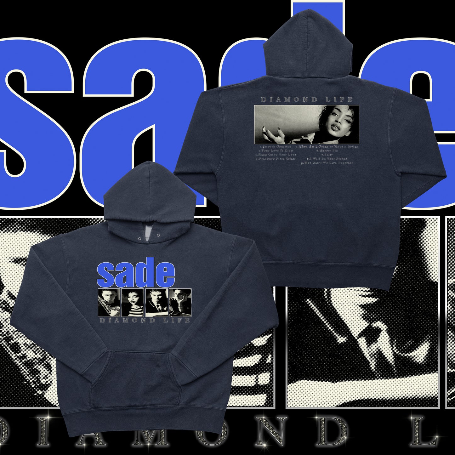 SADE - DIAMOND LIFE (HOODIES) ***PREORDER***